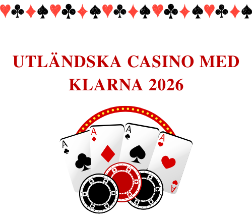 Utländska casino med Klarna 2026